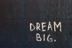 Run a Business and Dream Big